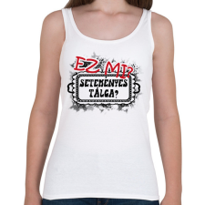 PRINTFASHION Ez mi? Seteményes tálca? - Női atléta - Fehér női trikó