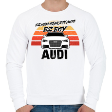 PRINTFASHION Ez nem csak egy autó ez egy AUDI - Férfi pulóver - Fehér