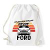PRINTFASHION Ez nem csak egy autó ez egy FORD - Sportzsák, Tornazsák - Fehér