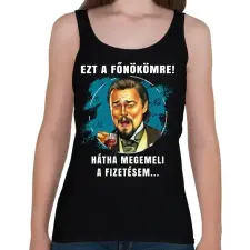 PRINTFASHION Ezt a főnökömre! - Női atléta - Fekete női trikó