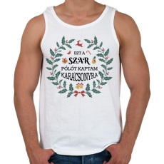 PRINTFASHION Ezt a pólót kaptam - Férfi atléta - Fehér