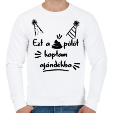 PRINTFASHION Ezt a szar pólót kaptam ajándékba - Férfi pulóver - Fehér férfi pulóver, kardigán