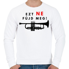 PRINTFASHION Ezt ne fújd meg2 - Férfi pulóver - Fehér