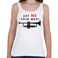 PRINTFASHION Ezt ne fújd meg2 - Női atléta - Fehér