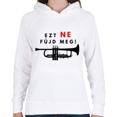 PRINTFASHION Ezt ne fújd meg2 - Női kapucnis pulóver - Fehér