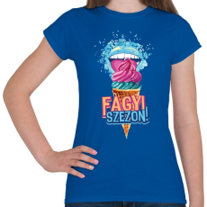 PRINTFASHION Fagyi szezon! - Női póló - Királykék