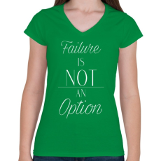 PRINTFASHION Failure - Női V-nyakú póló - Zöld