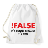 PRINTFASHION !false - programozó vicc - Sportzsák, Tornazsák - Fehér