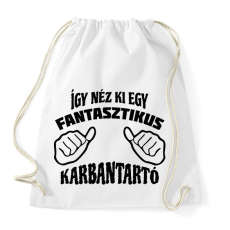 PRINTFASHION Fantasztikus karbantartó - Sportzsák, Tornazsák - Fehér