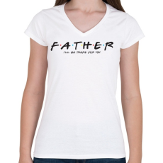 PRINTFASHION Father forever - Női V-nyakú póló - Fehér
