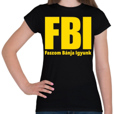 PRINTFASHION FBI - Női póló - Fekete női póló