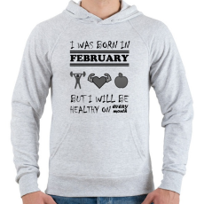 PRINTFASHION Februárban születtem de minden hónapban egészségesen élek - Férfi kapucnis pulóver - Sport szürke