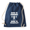 PRINTFASHION Februárban születve - súlyemelésre születve - Sportzsák, Tornazsák - Sötétkék