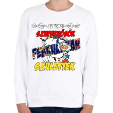 PRINTFASHION Februári Szuperhős - Gyerek pulóver - Fehér gyerek póló
