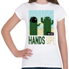 PRINTFASHION Fel a kezekkel! - Kaktusz - Női póló - Fehér
