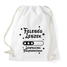 PRINTFASHION Feleség leszek Lánybúcsú folyamatban - Sportzsák, Tornazsák - Fehér tornazsák