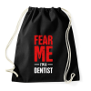 PRINTFASHION Félj tőlem, én vagyok a fogorvos - Sportzsák, Tornazsák - Fekete