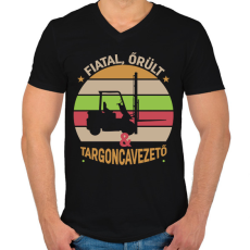 PRINTFASHION Fiatal, őrül és targoncavezető - Férfi V-nyakú póló - Fekete