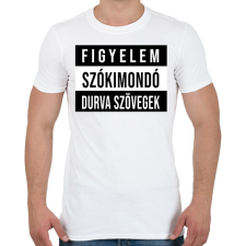 PRINTFASHION Figyelem Szókimondó Durvaszöveg - Férfi póló - Fehér férfi póló