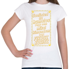 PRINTFASHION Fikusz Kukisz | 2 - Női póló - Fehér