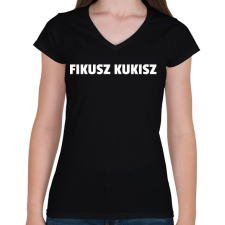 PRINTFASHION FIKUSZ KUKISZ - Női V-nyakú póló - Fekete női póló