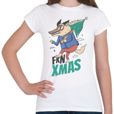 PRINTFASHION Fkn Christmas - kbsztt Karácsony - Női póló - Fehér