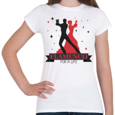 PRINTFASHION Flamenco for a life - Női póló - Fehér