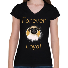 PRINTFASHION forever loyal - Női V-nyakú póló - Fekete