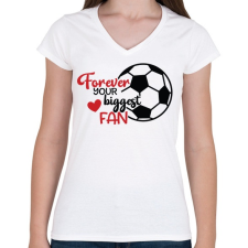 PRINTFASHION Forever Your Biggest Fan - Női V-nyakú póló - Fehér női póló