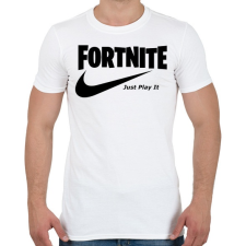 PRINTFASHION Fortite Just Play It Fekete - Férfi póló - Fehér férfi póló