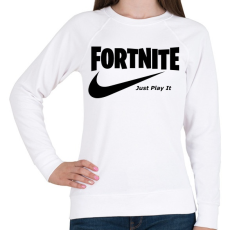 PRINTFASHION Fortite Just Play It Fekete - Női pulóver - Fehér