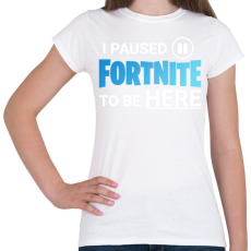 PRINTFASHION Fortnite - Női póló - Fehér