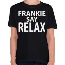 PRINTFASHION frankie-say-relax-white - Gyerek póló - Fekete gyerek póló