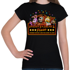 PRINTFASHION Freddy Fazbear's Pizzeria - Női póló - Fekete női póló
