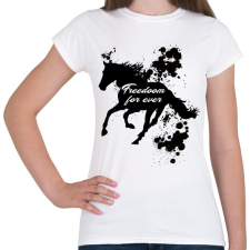 PRINTFASHION freedom for ever - Női póló - Fehér női póló