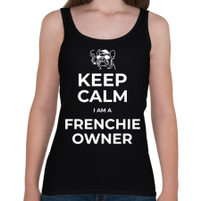 PRINTFASHION FRENCHIE OWNER - Női atléta - Fekete női trikó