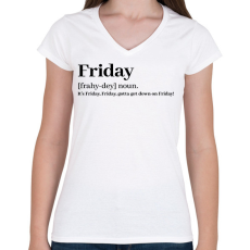 PRINTFASHION Friday - főnév - Női V-nyakú póló - Fehér