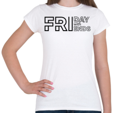 PRINTFASHION Friday with Friends - Black - Női póló - Fehér női póló