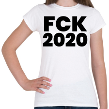 PRINTFASHION Fuck 2020 - Női póló - Fehér női póló