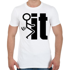 PRINTFASHION FUCK IT - Férfi póló - Fehér