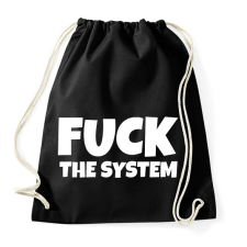 PRINTFASHION FUCK THE SYSTEM - Sportzsák, Tornazsák - Fekete tornazsák