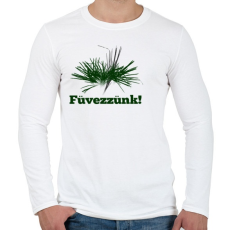 PRINTFASHION füvezzünk - Férfi hosszú ujjú póló - Fehér