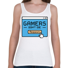 PRINTFASHION Gamers don't die - Női atléta - Fehér