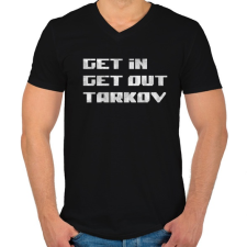 PRINTFASHION Get in Get out Tarkov - Férfi V-nyakú póló - Fekete férfi póló