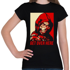 PRINTFASHION Get over here - Női póló - Fekete női póló