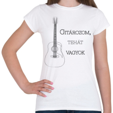 PRINTFASHION Gitározom, tehát vagyok - Női póló - Fehér