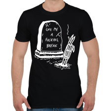PRINTFASHION Give me a fucking break - Férfi póló - Fekete férfi póló