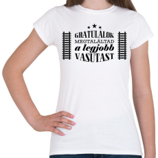 PRINTFASHION Gratulálok - Legjobb vasutas - Női póló - Fehér