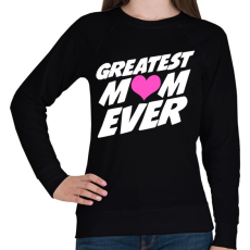 PRINTFASHION Greatest MOM ever! - Női pulóver - Fekete