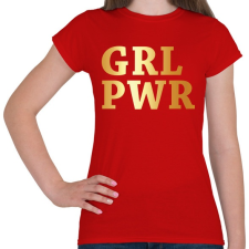 PRINTFASHION GRL PWR - Női póló - Piros női póló